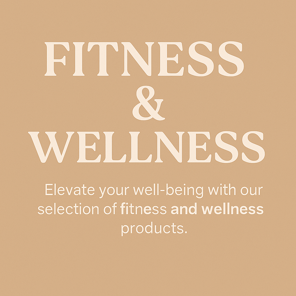 Fitness & Wellness